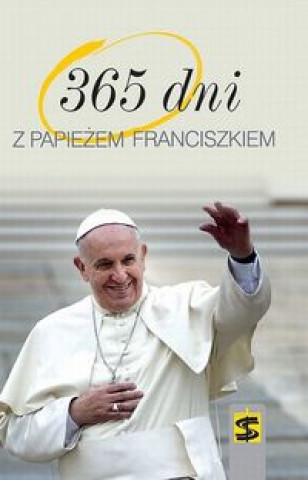 365 dni z papiezem Franciszkiem