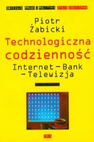 Technologiczna codziennosc