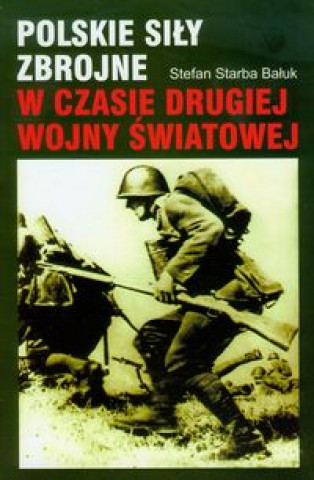 Polskie sily zbrojne w czasie drugiej wojny swiatowej