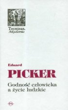Godnosc czlowieka a zycie ludzkie