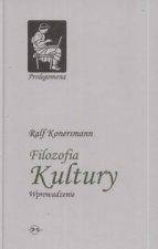 Filozofia kultury Wprowadzenie