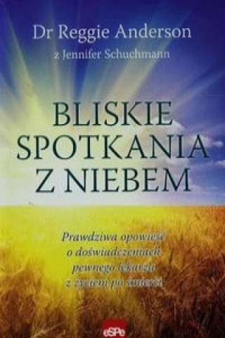 Bliskie spotkania z Niebem