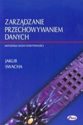 Zarzadzanie przechowywaniem danych