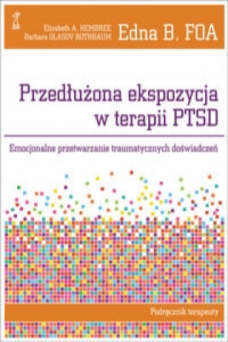 Przedluzona ekspozycja w terapii PTSD