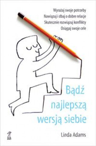 Badz najlepsza wersja siebie