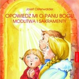 Opowiedz mi o Panu Bogu