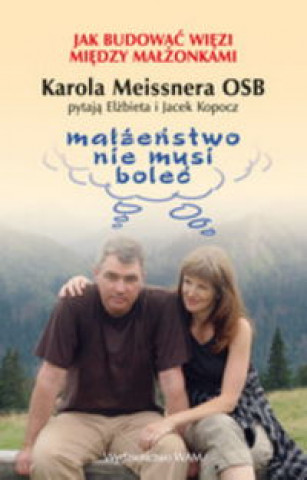 Malzenstwo nie musi bolec