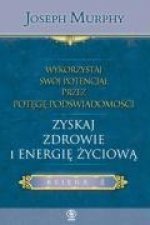 Wykorzystaj swoj potencjal przez potege podswiadomosci