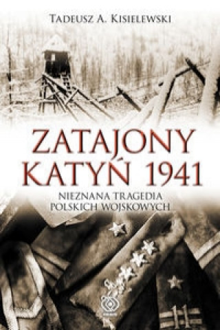 Zatajony Katyn 1941