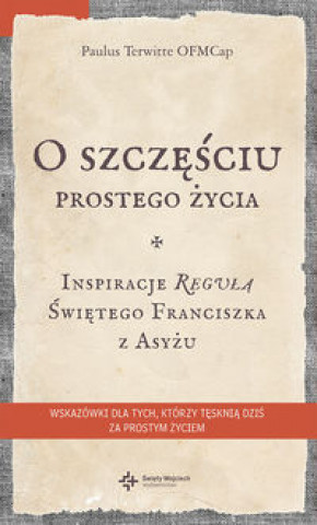 O szczesciu prostego zycia.