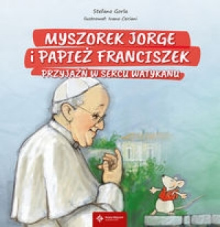 Myszorek Jorge i papiez Franciszek