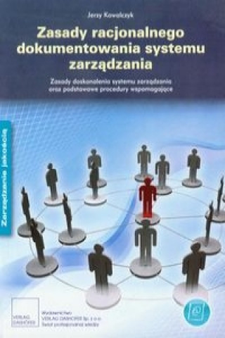 Zasady racjonalnego dokumentowania systemu zarzadzania