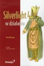 Silverlight 4 w dzialaniu