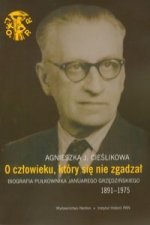 O czlowieku, ktory sie nie zgadzal