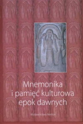Mnemonika i pamiec kulturowa epok dawnych z plyta CD