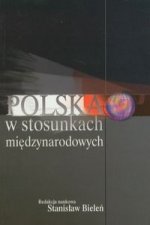 Polska w stosunkach miedzynarodowych