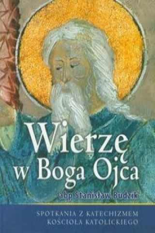 Wierze w Boga Ojca