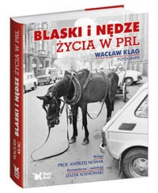 Blaski i nedze zycia w PRL