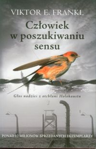 Czlowiek w poszukiwaniu sensu