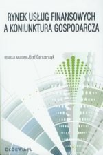 Rynek uslug finansowych a koniunktura gospodarcza