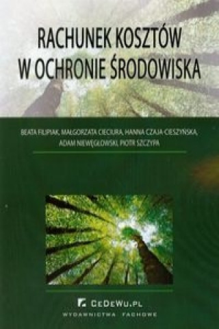 Rachunek kosztow w ochronie srodowiska