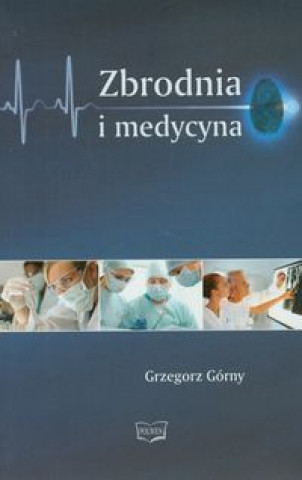 Zbrodnia i medycyna