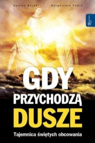 Gdy przychodza dusze