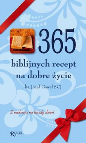 365 biblijnych recept na dobre zycie