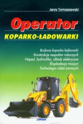 Operator koparko-ladowarki