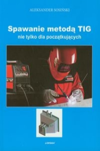 Spawanie metoda TIG