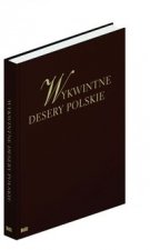 Wykwintne desery polskie