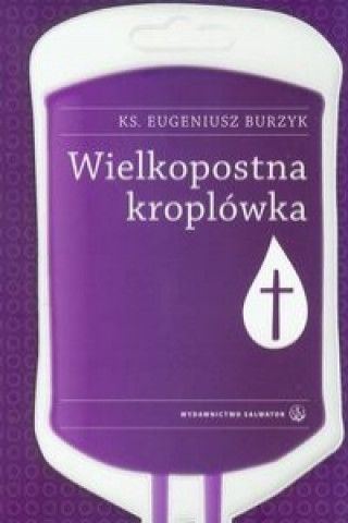 Wielkopostna kroplowka