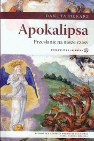 Apokalipsa Przeslanie na nasze czasy