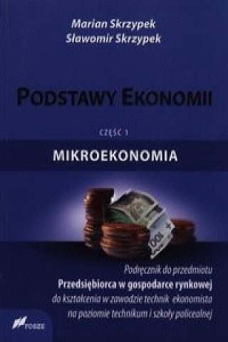 Podstawy ekonomii Podrecznik Czesc 1 Mikroekonomia