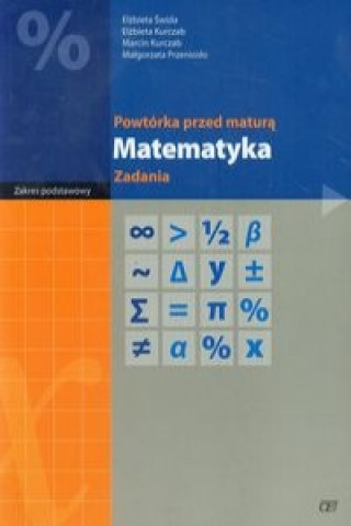 Powtorka przed matura Matematyka Zadania Zakres podstawowy