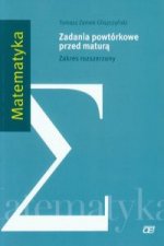 Matematyka Zadania powtorkowe przed matura Zakres rozszerzony