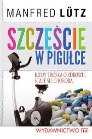 Szczescie w pigulce