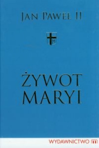 Zywot Maryi