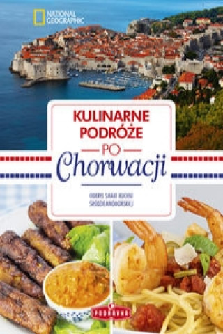 Kulinarne podroze po Chorwacji