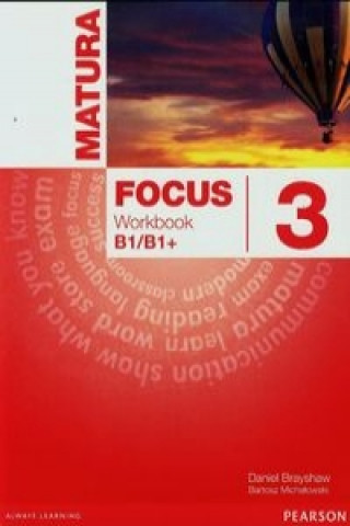 Matura Focus 3 Workbook B1/B1+