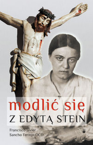 Modlic sie z Edyta Stein