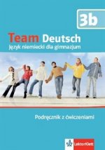 Team Deutsch 3b Podrecznik z cwiczeniami