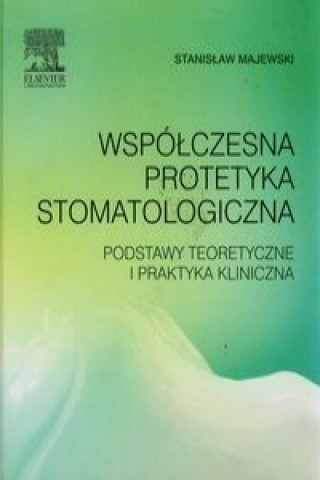 Wspolczesna protetyka stomatologiczna