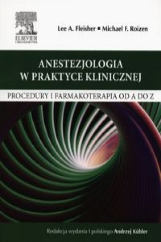 Anestezjologia w praktyce klinicznej