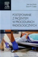 Postepowanie z pacjentem w procedurach radiologicznych