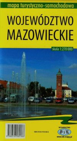 Wojewodztwo mazowieckie mapa turystyczno-samochodowa 1:270 000