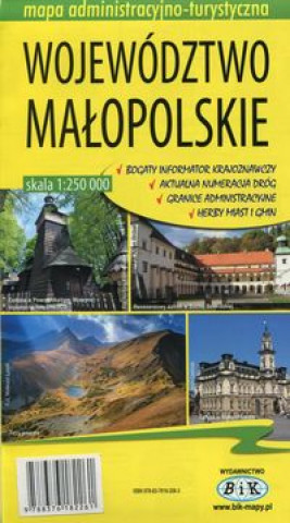 Wojewodztwo malopolskie mapa administracyjno-turystyczna 1:250 000