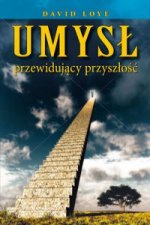 Umysl przewidujacy przyszlosc
