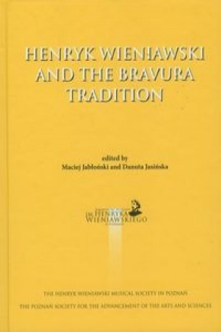 Henryk Wieniawski and the bravura tradition