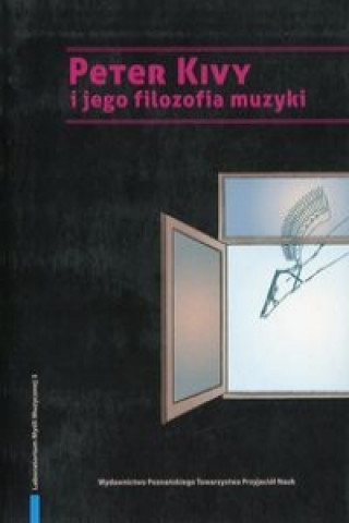 Peter Kivy i jego filozofia muzyki